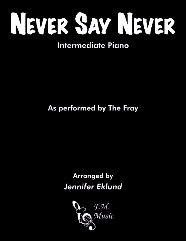 Never Say Never (Intermediate Piano)